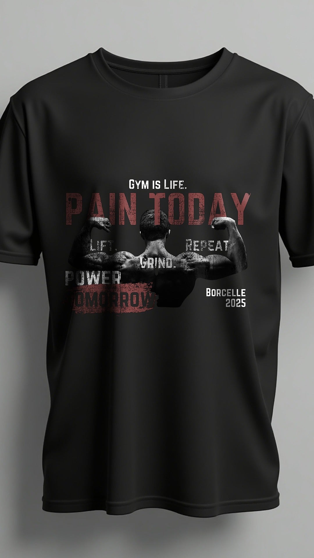 Pain Today, Power Tomorrow – Hardcore Gym Motivation T-Shirt