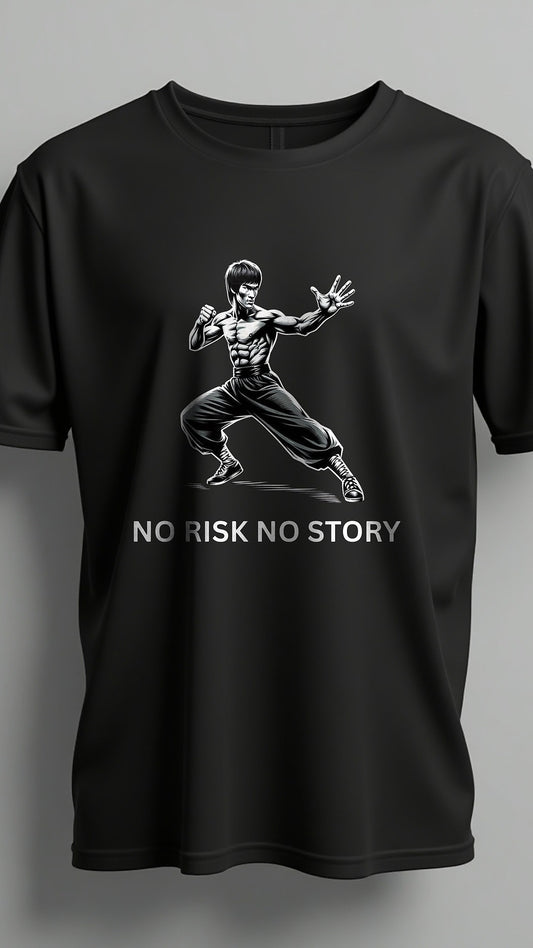 No Risk No Story – Martial Arts Motivational T-Shirt